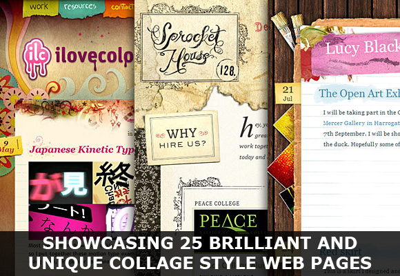 Showcasing 25 Brilliant And Unique Collage Style Web Pages