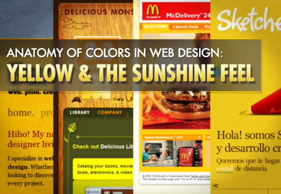 Anatomy of Colors in Web Design: Yellow and the Sunshine Feel