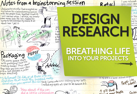 Design Research: Breathing Life into Your Projects