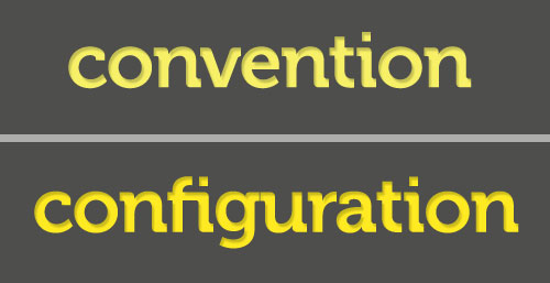 Convention Over Configuration