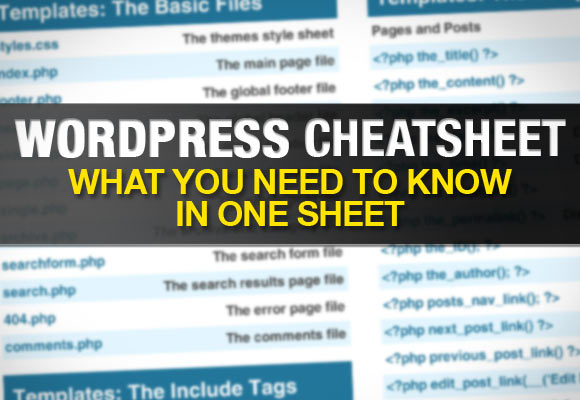 WordPress Cheatsheet: What You Need To Know In One Sheet