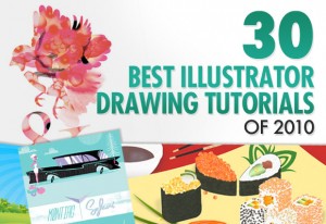30 Best Illustrator Drawing Tutorials of 2010
