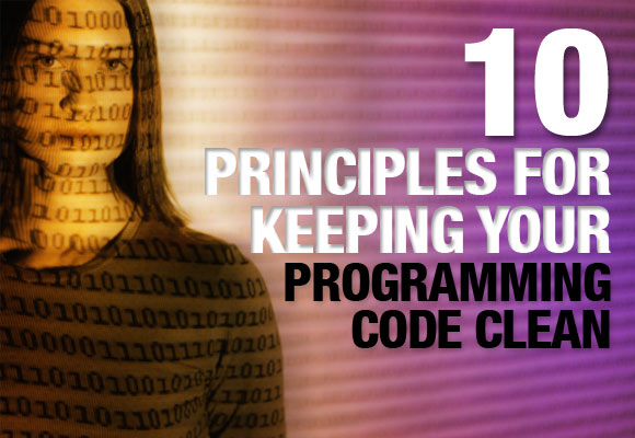 10 Principles for Keeping Your Programming Code Clean