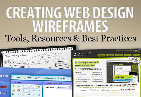 Creating Web Design Wireframes: Tools, Resources and Best Practices