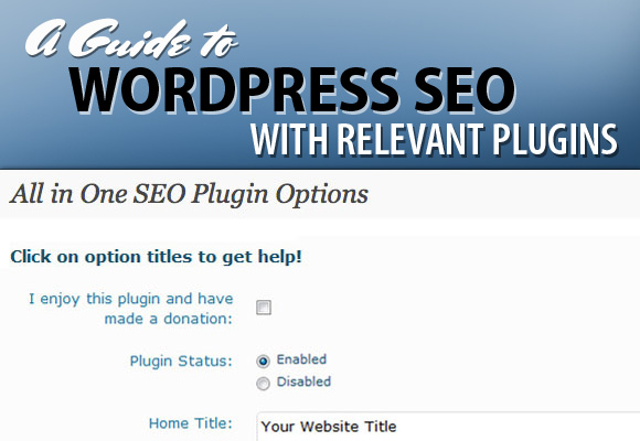 A Guide to WordPress SEO with Relevant Plugins