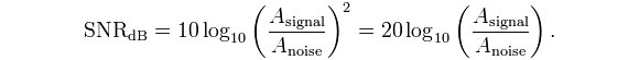 Signal to Noise Ratio