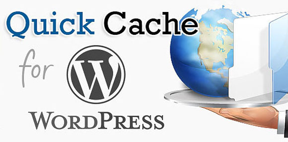 Quick Cache for WordPress