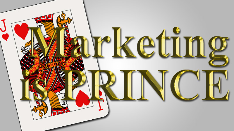 Marketing is Prince