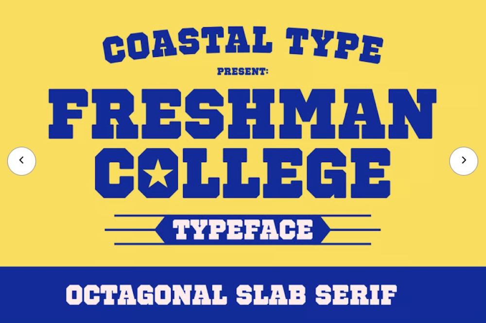 Freshman College – Octagonal Slab Serif Font